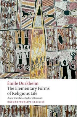 Émile Durkheim - The Elementary Forms of Religious Life - 9780199540129 - V9780199540129