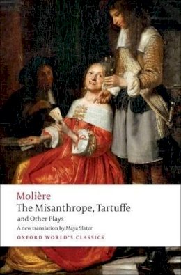 Moliere - The Misanthrope, Tartuffe, and Other Plays - 9780199540181 - V9780199540181