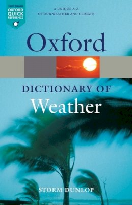 Storm Dunlop - A Dictionary of Weather - 9780199541447 - V9780199541447