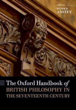 Peter R. . Ed(S): Anstey - Oxford Handbook Of British Philosophy - 9780199549993 - V9780199549993