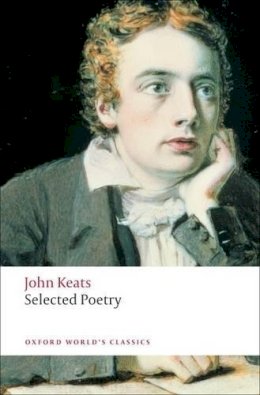John Keats - Selected Poetry - 9780199553952 - V9780199553952