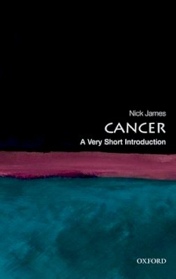 Nick James - Cancer: A Very Short Introduction - 9780199560233 - V9780199560233