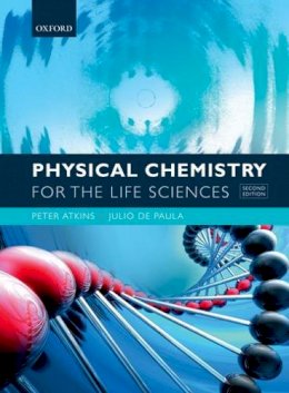 Peter Atkins - Physical Chemistry for the Life Sciences - 9780199564286 - V9780199564286