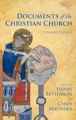 Henry Bettenson - Documents of the Christian Church - 9780199568987 - V9780199568987