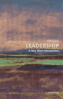 Keith Grint - Leadership: A Very Short Introduction - 9780199569915 - V9780199569915