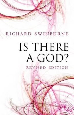 Richard Swinburne - Is There a God? - 9780199580439 - V9780199580439