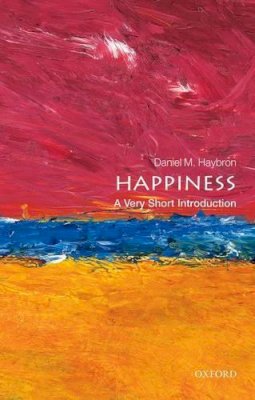 Daniel M. Haybron - Happiness: A Very Short Introduction - 9780199590605 - V9780199590605