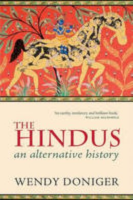 Wendy Doniger - The Hindus: An Alternative History - 9780199593347 - V9780199593347