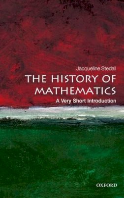 Jacqueline Stedall - The History of Mathematics: A Very Short Introduction - 9780199599684 - V9780199599684