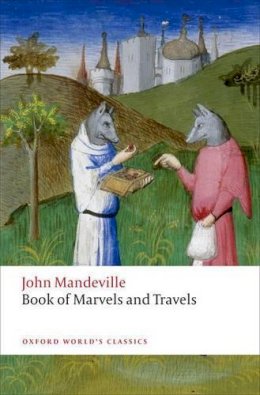 John Mandeville - The Book of Marvels and Travels - 9780199600601 - V9780199600601