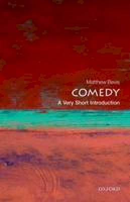 Matthew Bevis - Comedy: A Very Short Introduction - 9780199601714 - V9780199601714