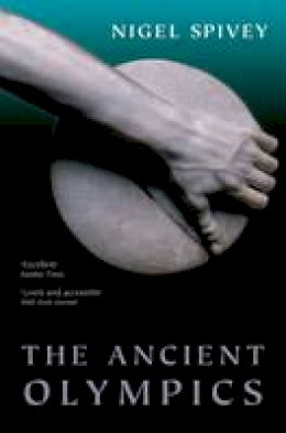 Nigel Spivey - The Ancient Olympics - 9780199602698 - V9780199602698