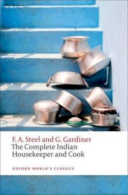 Flora Annie Steel - The Complete Indian Housekeeper and Cook - 9780199605767 - V9780199605767