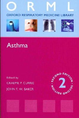 . Ed(S): Currie, Graeme P.; Baker, John F. W. - Asthma - 9780199638918 - V9780199638918