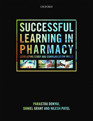 Parastou Donyai - Successful Learning in Pharmacy: Developing study and communication skills - 9780199642113 - V9780199642113