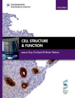 Guy (Ed) Orchard - Cell Structure & Function - 9780199652471 - V9780199652471