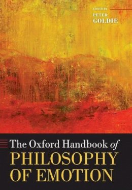 Peter Goldie - The Oxford Handbook of Philosophy of Emotion - 9780199654376 - V9780199654376