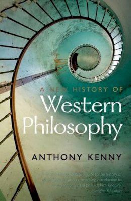 Anthony Kenny - A New History of Western Philosophy - 9780199656493 - V9780199656493