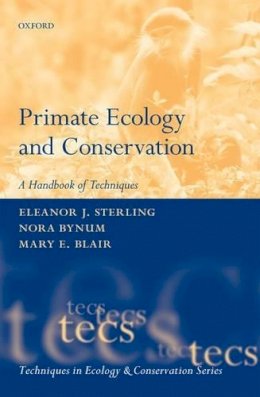 Eleanor Sterling - Primate Ecology and Conservation - 9780199659456 - V9780199659456