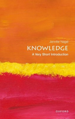 Jennifer Nagel - Knowledge: A Very Short Introduction - 9780199661268 - V9780199661268