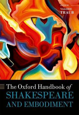 Valerie Traub - The Oxford Handbook of Shakespeare and Embodiment: Gender, Sexuality, and Race - 9780199663408 - V9780199663408