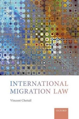 Vincent Chetail - International Migration Law - 9780199668274 - V9780199668274