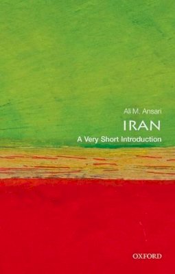 Ali Ansari - Iran: A Very Short Introduction - 9780199669349 - V9780199669349