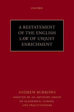 Qc (Hon) Andrew Burrows Fba - A Restatement of the English Law of Unjust Enrichment - 9780199669905 - V9780199669905