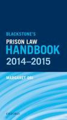 Margaret Obi - Blackstone´s Prison Law Handbook 2014-2015 - 9780199671731 - V9780199671731