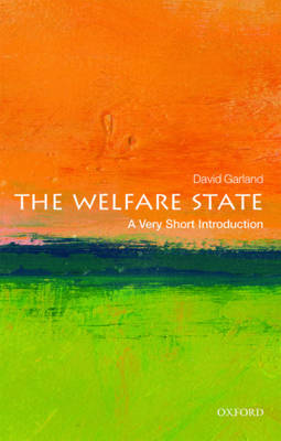 David Garland - The Welfare State: A Very Short Introduction - 9780199672660 - V9780199672660