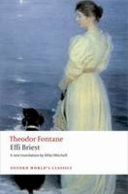 Theodor Fontane - Effi Briest - 9780199675647 - V9780199675647