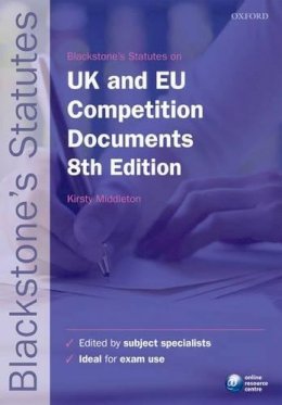 Kirsty Middleton - Blackstone´s UK & EU Competition Documents - 9780199678631 - V9780199678631