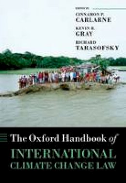 Cinnamon P Carlarne - The Oxford Handbook of International Climate Change Law - 9780199684601 - V9780199684601