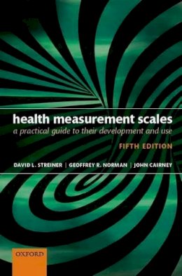 David L. Streiner - Health Measurement Scales: A practical guide to their development and use - 9780199685219 - V9780199685219