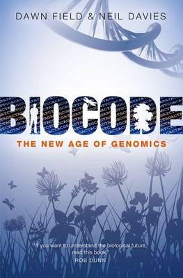 Dawn Field - Biocode: The New Age of Genomics - 9780199687763 - V9780199687763