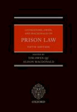 Tim Owen Qc - Livingstone, Owen, and Macdonald on Prison Law - 9780199688432 - V9780199688432