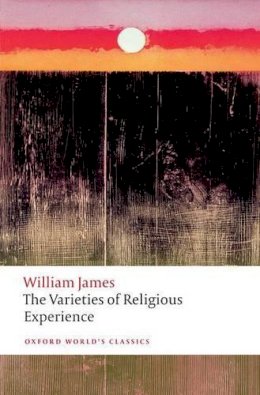 William James - The Varieties of Religious Experience - 9780199691647 - V9780199691647