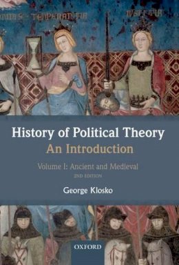 George Klosko - History of Political Theory: An Introduction: Volume I: Ancient and Medieval - 9780199695423 - V9780199695423