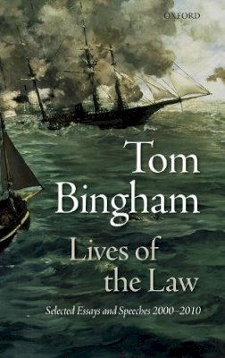 Tom Bingham - Lives of the Law - 9780199697304 - V9780199697304