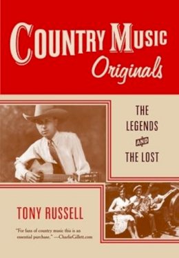 Tony Russell - Country Music Originals: The Legends and the Lost - 9780199732661 - V9780199732661