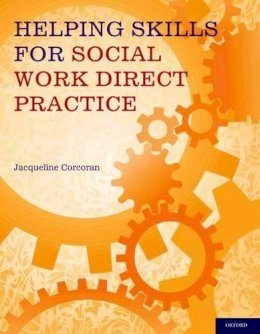 Jacqueline Corcoran - Helping Skills for Social Work Direct Practice - 9780199734832 - V9780199734832