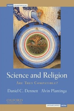 Daniel C. Dennett - Science and Religion: Are They Compatible? - 9780199738427 - V9780199738427