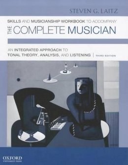 Steven G. Laitz - Skills and Musicianship Workbook to Accompany the Complete Musician - 9780199742806 - KJE0003066