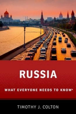 Timothy J. Colton - Russia: What Everyone Needs to Know® - 9780199917792 - V9780199917792