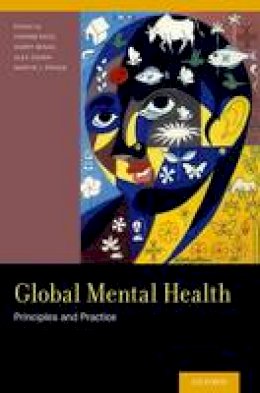 Vikram Patel - Global Mental Health: Principles and Practice - 9780199920181 - V9780199920181