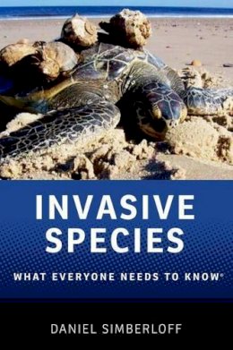 Daniel Simberloff - Invasive Species: What Everyone Needs to Know® - 9780199922031 - V9780199922031