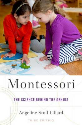 Angeline Stoll Lillard - Montessori: The Science Behind the Genius - 9780199981526 - V9780199981526