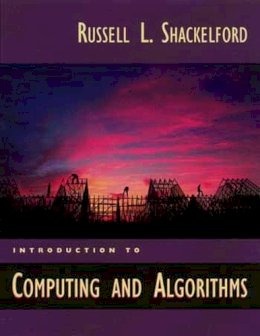 Russell Shackelford - Introduction to Computing and Algorithms - 9780201314519 - V9780201314519