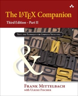 Mittelbach, Frank; Carlisle, David - The LaTeX Companion, 3rd Edition: Part II (Tools and Techniques for Computer Typesetting) - 9780201363005 - V9780201363005