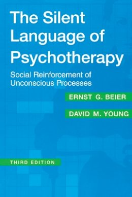 David M. Young - The Silent Language of Psychotherapy - 9780202306100 - V9780202306100